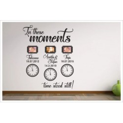 In these moments -  Momenten stand die Zeit still Uhr Foto Bilderrahmen Wandaufkleber Wandtattoo Aufkleber Familie Family