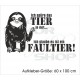 Faultier Sloth "das Tier in MIR!"  Aufkleber Wand Tattoo Sticker Wandtattoo Wandaufkleber
