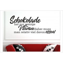 Schokolade - Essen - Vitamine - Spruch Zitat Wandaufkleber Wandtattoo Wand Wohnzimmer
