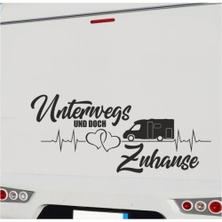 Wohnmobil Aufkleber Camper Unterwegs und doch Zuhause Reise Herzschlag Wohnwagen Camping  WOMO 16
