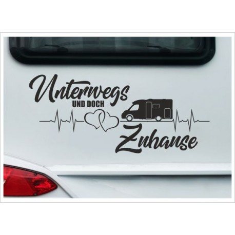 Wohnmobil Aufkleber Unterwegs - doch Zuhause  Wohnwagen Camper Camping Auto WOMO