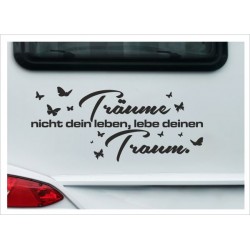 Wohnmobil Aufkleber Träume nicht - lebe deine Traum  Wohnwagen Camper Camping Auto WOMO