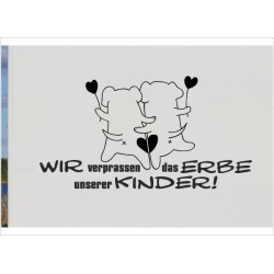 Wohnmobil Aufkleber verprassen Erbe der Kinder DOG Hund Wohnanhänger Wohnwagen Camper Camping Auto WOMO
