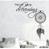Wandaufkleber Traumfänger never stop dreaming Traum Träume Aufkleber Wand Wandtattoo 03