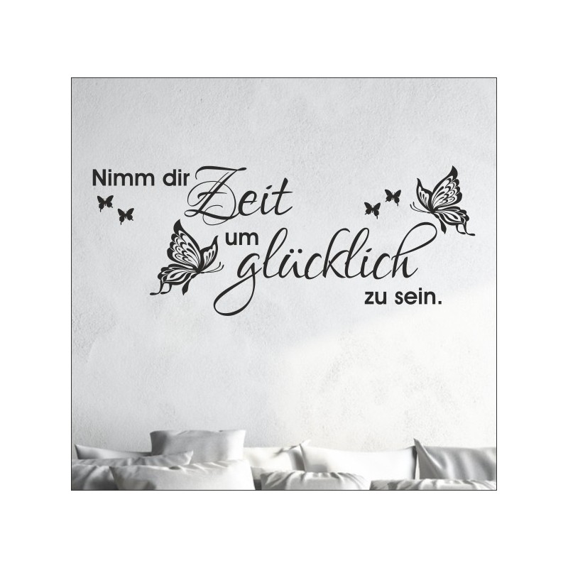 Wandaufkleber Nimm dir Zeit zum glücklich sein Spruch Zitat Familie Liebe Aufkleber Wand Wandtattoo 06