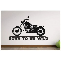 Wohnzimmer Born To Be Wild Motorrad Chopper Bike  Aufkleber Dekor Wandtattoo Wandaufkleber
