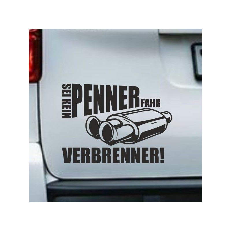 Aufkleber Auto Car Style Tattoo Fun Spruch Verbrenner Penner Kolben Diesel Benzin - kein Strom Elektro - E Aufkleber Auto Car Style Tattoo Fun Spruch Verbrenner Penner Kolben Diesel Benzin - kein Strom Elektro - E