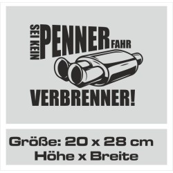 Aufkleber Auto Car Style Tattoo Fun Spruch Verbrenner Penner Kolben Diesel Benzin - kein Strom Elektro - E