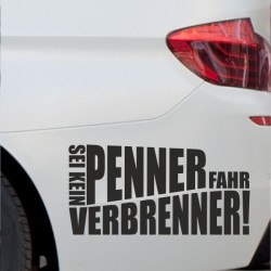 Aufkleber Auto Car Style Tattoo Fun Spruch Verbrenner Penner Kolben Diesel Benzin - kein Strom Elektro - E