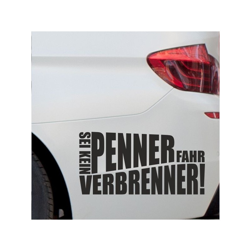 Aufkleber Auto Car Style Tattoo Fun Spruch Verbrenner Penner Kolben Diesel Benzin - kein Strom Elektro - E Aufkleber Auto Car Style Tattoo Fun Spruch Verbrenner Penner Kolben Diesel Benzin - kein Strom Elektro - E