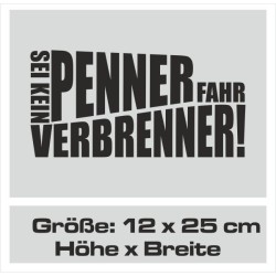 Aufkleber Auto Car Style Tattoo Fun Spruch Verbrenner Penner Kolben Diesel Benzin - kein Strom Elektro - E