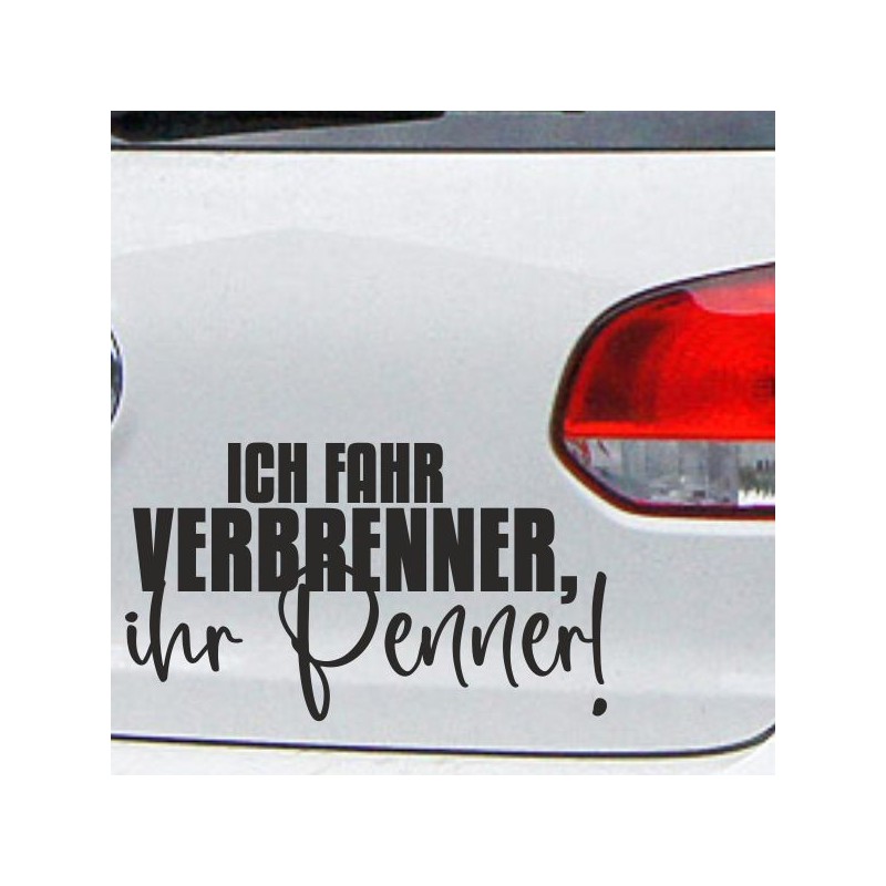Aufkleber Auto Car Style Tattoo Fun Spruch Verbrenner Penner Kolben Diesel Benzin - kein Strom Elektro - E Aufkleber Auto Car Style Tattoo Fun Spruch Verbrenner Penner Kolben Diesel Benzin - kein Strom Elektro - E