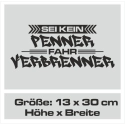 Aufkleber Auto Car Style Tattoo Fun Spruch Verbrenner Penner Kolben Diesel Benzin - kein Strom Elektro - E