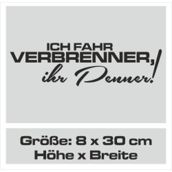 Aufkleber Auto Car Style Tattoo Fun Spruch Verbrenner Penner Kolben Diesel Benzin - kein Strom Elektro - E