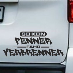Aufkleber Auto Car Style Tattoo Fun Spruch Verbrenner Penner Kolben Diesel Benzin - kein Strom Elektro - E
