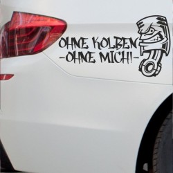 Aufkleber Auto Car Style Tattoo Fun Spruch Verbrenner Penner Kolben Diesel Benzin - kein Strom Elektro - E