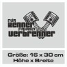 Aufkleber Auto Car Style Tattoo Fun Spruch Verbrenner Penner Kolben Diesel Benzin - kein Strom Elektro - E